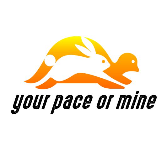 Your Pace Or Mine